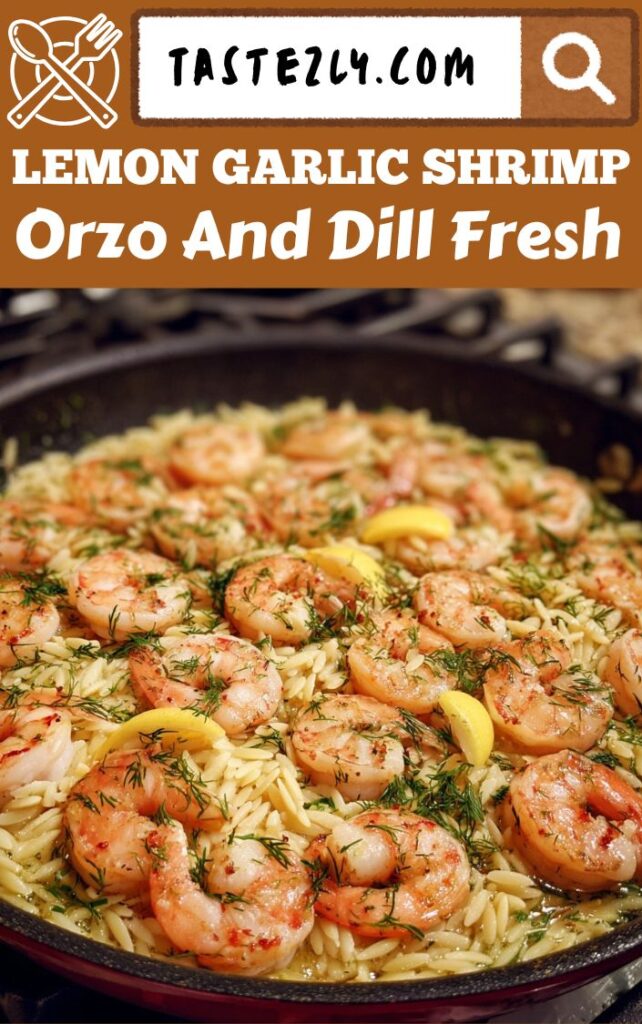 Lemon Garlic Shrimp With Orzo And Dill Light & Fresh